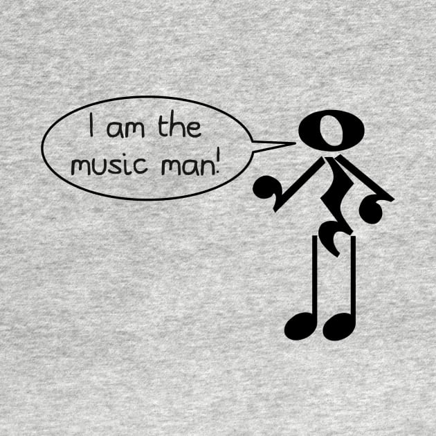 I am the Music Man by SterryCartoons